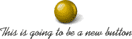 This is going to be a new button